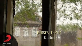 Birsen Tezer  Kadın [upl. by Ylluz]