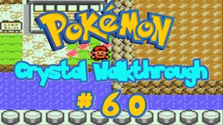 Pokémon Crystal Walkthrough Part 60 Eye on Cinnabar Island [upl. by Nnaaras]