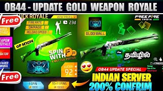 Next Gold Weapon Royale FreeFire  OB44 New Weapon Royale  ff new event  ff new event today Tamil [upl. by Sadowski326]