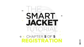 The Smart Jacket tutorial  REGISTRATION [upl. by Ami]