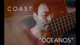 COAST  Oceanos  Lyrics Video [upl. by Acinom]