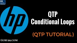 Conditional Loops HP UFT QTP TutoriaL 16 [upl. by Ibob504]