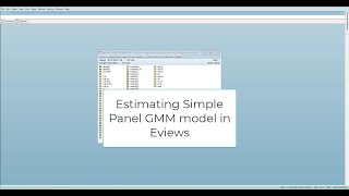 Estimating Simple Panel GMM Model [upl. by Leno433]