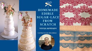 Homemade Edible Sugar Lace from Scratch  Easy Eggless and Vegetarian  Recipe [upl. by Neemsay]