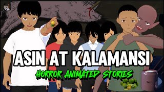 PINOY ANIMATED STORY  ASIN AT KALAMANSI  ASWANG TRUE ANIMATED STORIES  PINOY NIGHTMARE [upl. by Ehtnax]