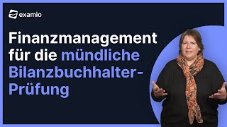 Bilanzbuchhalter  Finanzmanagement für die mündliche Prüfung [upl. by Nomead560]