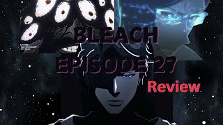 Bleach TYBW EP 27 The Moment Weve All Been Waiting For [upl. by Ymij]