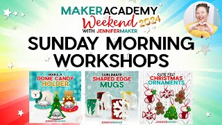 Maker Academy Weekend 2024 Sunday Morning Workshops [upl. by Beryl]