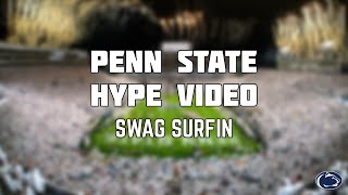 Penn State Football Hype Video  Swag Surfin [upl. by Lanti207]