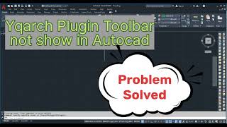 Yqarch Plugin Toolbar not show in Autocad  Restore Yqarch plugin Toolbar  autocad architecture [upl. by Elleimac504]