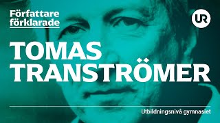 Tomas Tranströmer förklarad  SVENSKA  Gymnasienivå [upl. by Bree]