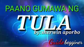 Paano gumawa ng tulaguide beginners [upl. by Anelad565]