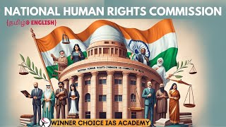 NATIONAL HUMAN RIGHTS COMMISSION  POLITY For TNPSC TNUSRB SSC RAILWAY Winner Choice Academy [upl. by Anurag663]