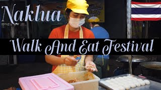 Naklua Street Food Walk And Eat Festival Thailand 2022 [upl. by Tippets]