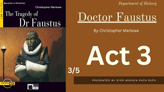 DOCTOR FAUSTUS by Christopher Marlowe ACT 3  Audio Book [upl. by Annij]