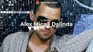 Alex Mica  Dalinda Dj Balogh Club Remix [upl. by Adnovaj606]