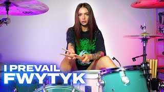 I Prevail  FWYTYK  Drum Cover by Kristina Rybalchenko [upl. by Leduar564]