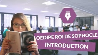 Oedipe Roi de Sophocle  Introduction  Littérature  digiSchool [upl. by Yentrac698]