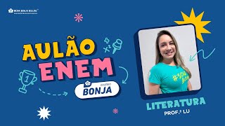 Aulão ENEM BONJA  Literatura 2 com o Prof Luciane [upl. by Adnovay]