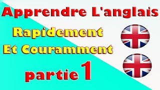 Apprendre Langlais rapidement et couramment Partie 1 [upl. by Reddy]