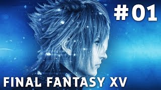 Final Fantasy XV  FR  Episode 1  Début de laventure  PS4 Pro [upl. by Irina]