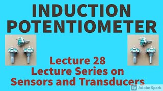 INDUCTION POTENTIOMETER CONSTRUCTION amp WORKINGSENSORS amp TRANSDUCERS VTU ELECTRICAL ENGINEERING EC [upl. by Tam330]