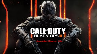 Call of Duty Black Ops 3 Accolades Life [upl. by Sitruk788]