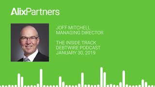 Debtwire podcast AlixPartners Joff Mitchell on The Inside Track [upl. by Ahsoj726]