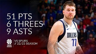 Luka Doncic 51 pts 6 threes 9 asts vs Spurs 2223 season [upl. by Inasah448]