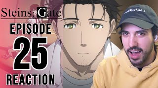 SteinsGate Episode 25 Reaction  ACROSS THE GLOBE [upl. by Lyontine]