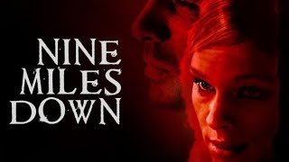 Nine Miles Down 2009 Movie Explained in Hindi [upl. by Anerehs424]