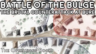 Battle of the Bulge  The Brutal Counterattack at Bure  Animated [upl. by Eiliab17]