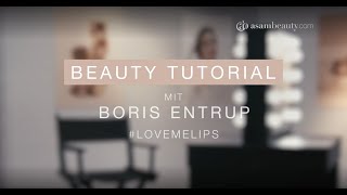 MAGIC FINISH Beauty Tutorial mit Boris Entrup lovemelips  asambeauty [upl. by Ahiel]