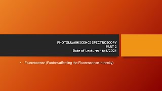 Fluorescence and Phosphorescence Video Lecture Part 2 [upl. by Ydisac983]