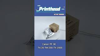 Printhead for Canon PF 06 TA 20 TM 200 TX 2000 [upl. by Enelie]