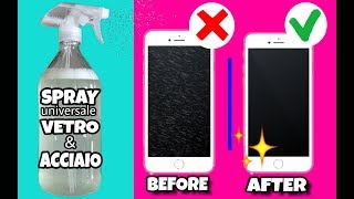 SPRAY MULTIUSO SMARTPHONE fai da te  liquido universale vetri e acciaio [upl. by Semajwerdna510]