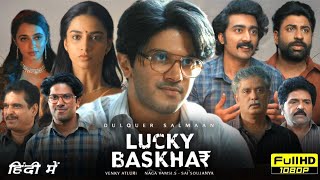 Lucky Bhaskar Full Movie In Hindi Dubbed  Dulquer Salmaan Meenakshi Choudry Tinu  Review amp Facts [upl. by Afatsuom]