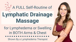 Lymphatic Drainage Massage for Lymphedema amp Swelling in BOTH Arms and Chest  NEW Audio [upl. by Derry]