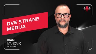 Dve strane medija I Ivan Ivanović I Telcast epizoda 29 [upl. by Esinal]