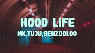 OWB  Hood Life ft Benzooloo Kenny Cleod MK Tuju Lirik [upl. by Meek]