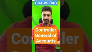 CGA Controller General of Accounts vs CAG Comptroller Auditor General shorts polity [upl. by Garlen239]