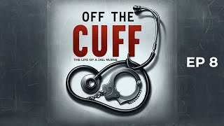 Correctional Nursing Challenges and Humor on the Night Shift  EP8 [upl. by Oag]