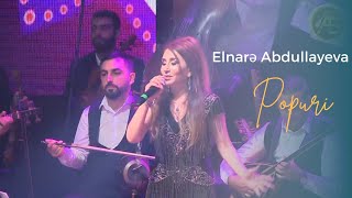 Elnare Abdullayeva  PopuriCanli ifa [upl. by Vevine]