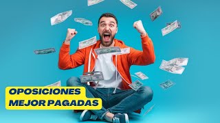 💰 Estas son las OPOSICIONES MEJOR PAGADAS en España 🇪🇸 [upl. by Walrath]