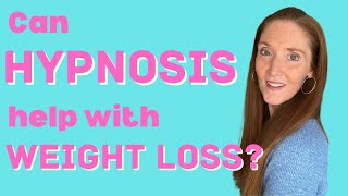 Will Hypnosis Help You Lose Weight [upl. by Kirt]