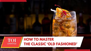 Want To Perfect Old Fashioned Watch This Guide To The Classic Whiskey Cocktail By James Cordiner [upl. by Icyac]