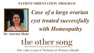 Case of a large ovarian cyst treated successfully with homeopathy [upl. by Haleehs]