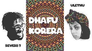 Dhafu Korera [upl. by Irt]