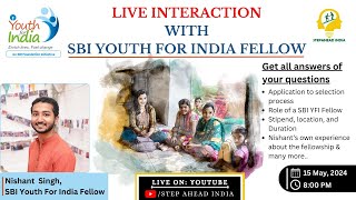 LIVE  SBI Youth for India Fellow Interview  Application Selection और Fellow के काम के बारे में [upl. by Mcgannon]