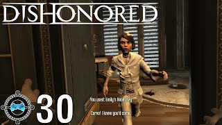 Dishonored 30  Finale Blind Let’s PlayFirst Playthrough [upl. by Hernando]